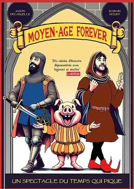Théâtre au château : "Moyen Age for ever"